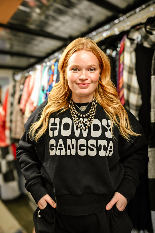 Howdy Gangsta Sweatshirt