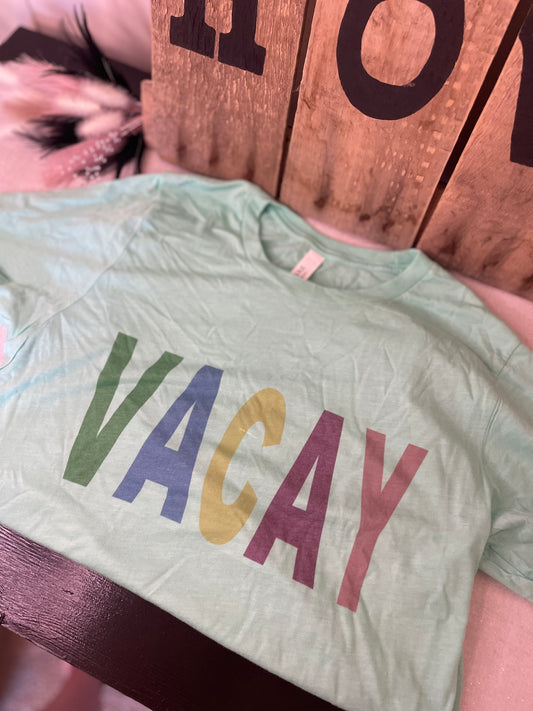 Vacay Tee